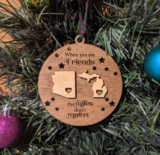 Friends, Miles Don't Matter Ornament
